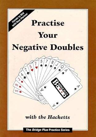 Buy Practise Your Negative Doubles (Bridge Plus Practice S.) Book ...