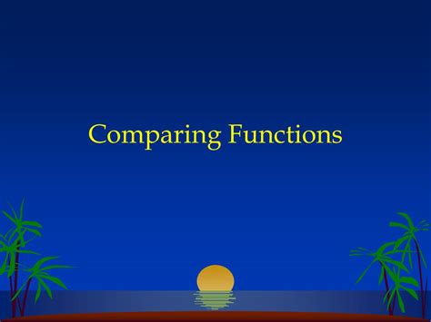 Image result for Comparing Function Math