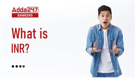 INR Full Form: What is full form of INR?