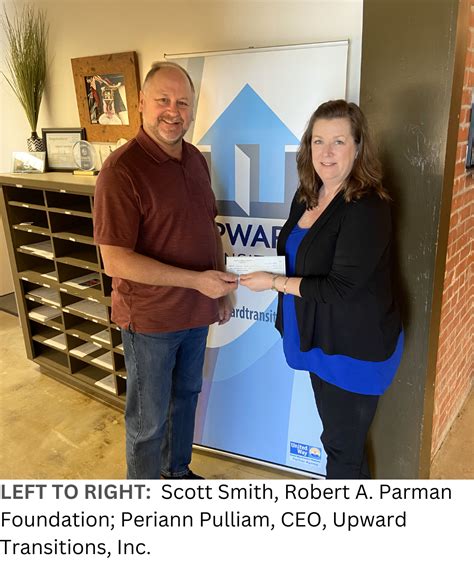 Robert A. Parman Foundation Grants $10,000 to Upward Transitions ...