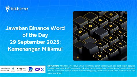 Binance Word of the Day Answers September 29, 2025: Guess the Word and ...