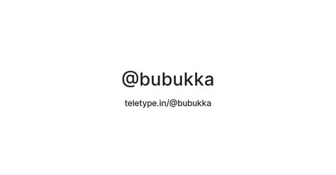 @bubukka — Teletype