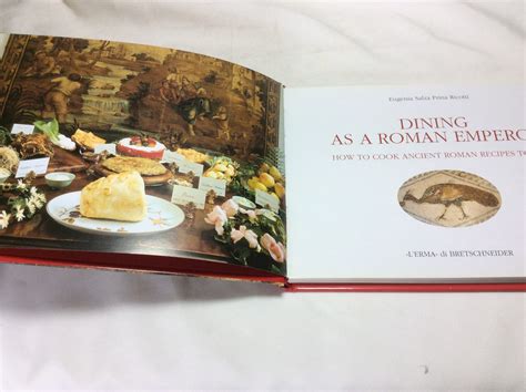 Dining as a Roman Emperor - How to Cook Ancient Roman recipes today by ...