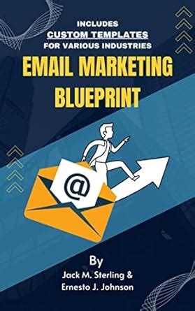 Email Marketing Blueprint: Custom Templates for Various Industries ...