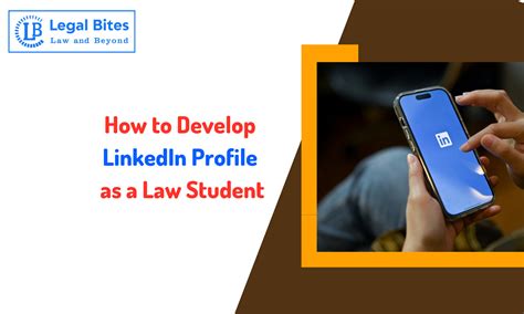 How to Develop LinkedIn Profile as a Law Student