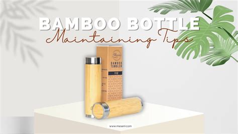 How to Properly Clean and Maintain Your Bamboo Bottle – Meserii