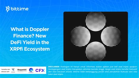 What Is Doppler Finance? A New DeFi Yield in the XRP Ecosystem