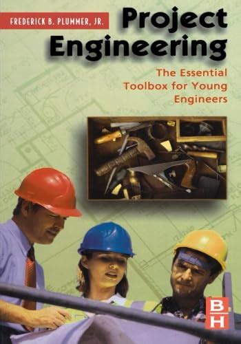 Buy Project Engineering: The Essential Toolbox for Young Engineers Book ...