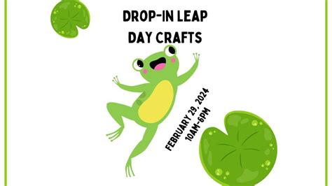 Drop-In Leap Day Crafts, 31 Mount Saint Marys Way, Hooksett, NH, United ...