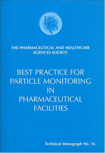 Buy Best Practice for Particle Monitoring in Pharmaceutical Facilities ...