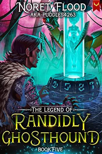 The Legend of Randidly Ghosthound 5: A LitRPG Adventure eBook : Flood ...