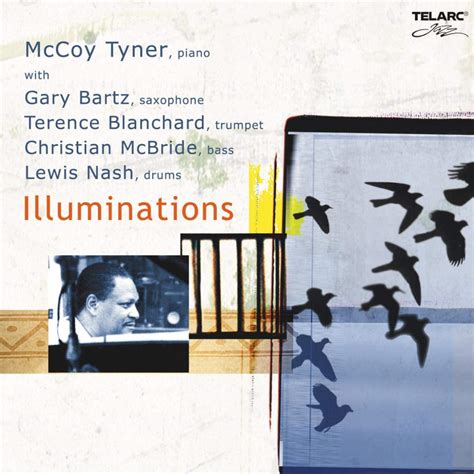 Illuminations: McCoy Tyner with Gary Bartz, Terence Blanchard ...