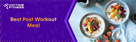 Best Pre & Post Workout Meal Guide by Anytime Fitness