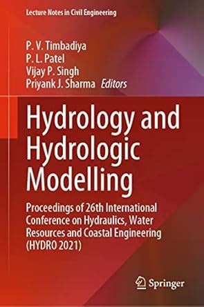 Hydrology and Hydrologic Modelling: Proceedings of 26th International ...