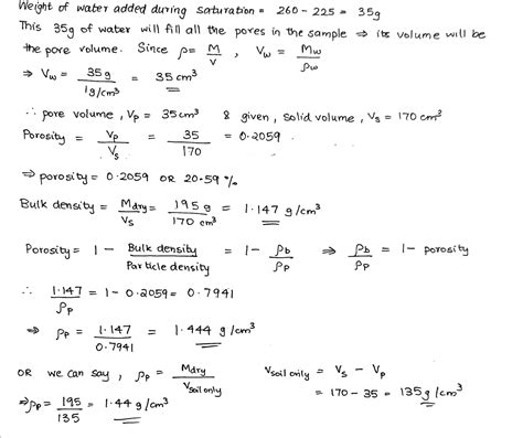 [Solved] A moist soil sample weighs 225 g and has a volume of 170 cm3 ...