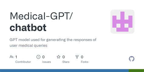 GitHub - Medical-GPT/chatbot: GPT model used for generating the ...