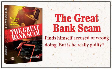 The Great Bank Scam: Mystery of A Digital Robbery : Ajay Mohan Jain ...