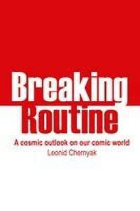 Breaking Routine: Buy Breaking Routine by Leonid Chernyak at Low Price ...