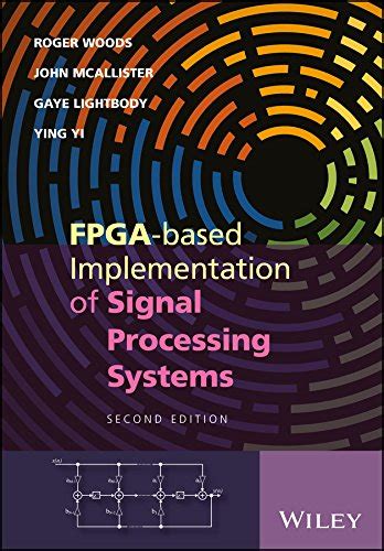 FPGA-based Implementation of Signal Processing Systems eBook : Woods ...