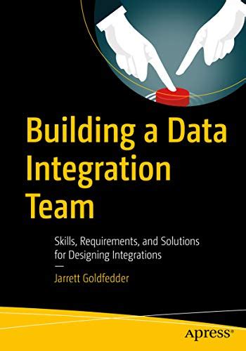 Building a Data Integration Team: Skills, Requirements, and Solutions ...