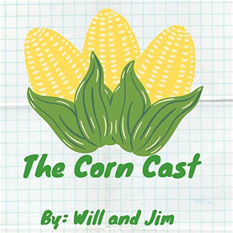 The Corn Cast : Will Eppert and James Kearney: Amazon.in: Books