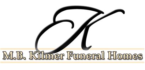 M.B. Kilmer Funeral Home Obituaries