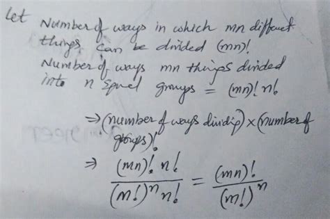 Find out the number of different ways of dividing [tex]mn[/tex] things ...