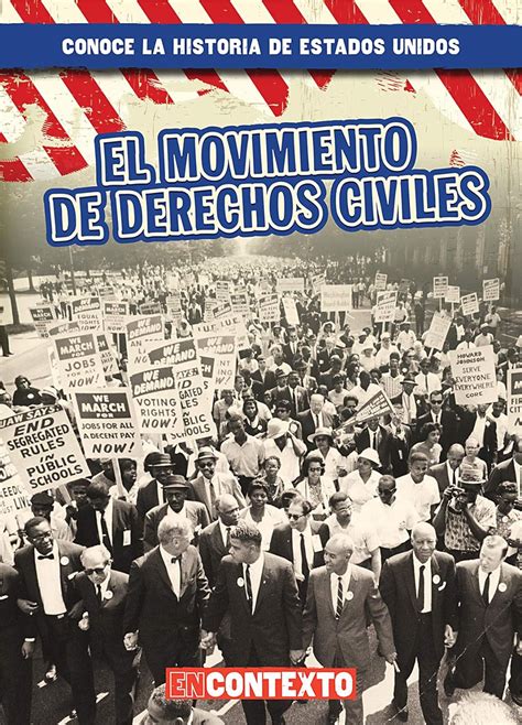 El movimiento de Derechos Civiles/ The Civil Rights Movement (Conoce la ...