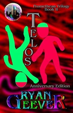 Telos: 9th Anniversary Edition (Radical-9 Saga Book 2) eBook : Geever ...