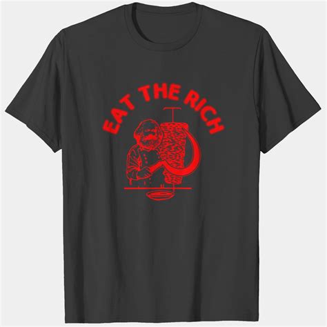Eat The Rich Doner Döner Kebab Karl Marx Socialist Hasan Piker T-Shirts ...