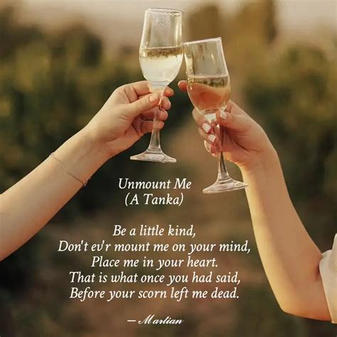 Unmount Me (A Tanka) Be ... | Quotes & Writings by Martian Mirth ...
