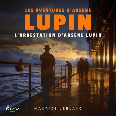 L'arrestation d'Arsène Lupin: Arsène Lupin 1 (Audio Download): Maurice ...
