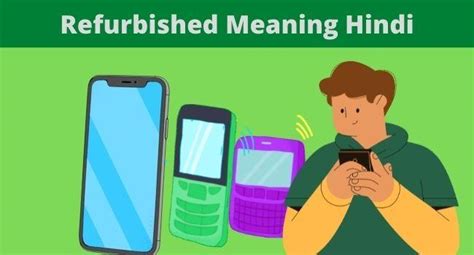 Refurbished: Meaning and Explanation in Hindi & English – Triveni World