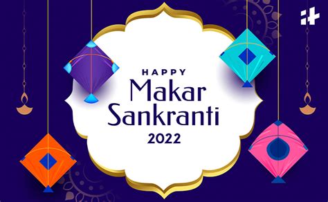 Makar Sankranti 2022: Wishes, Images, Whatsapp Status To Send To Your ...