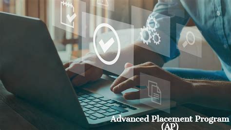 Understanding the Advanced Placement Program and Its Benefits