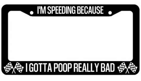 I'm Speeding Because I Have to Poop Really Bad License - Etsy India