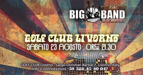 Big Band @ GOLF CLUB Livorno, GOLF CLUB Livorno, 23 August 2025 | AllEvents
