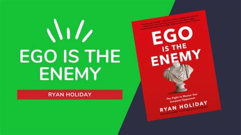ego is the enemy quotes