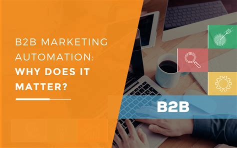 Why Does Marketing Automation Matter