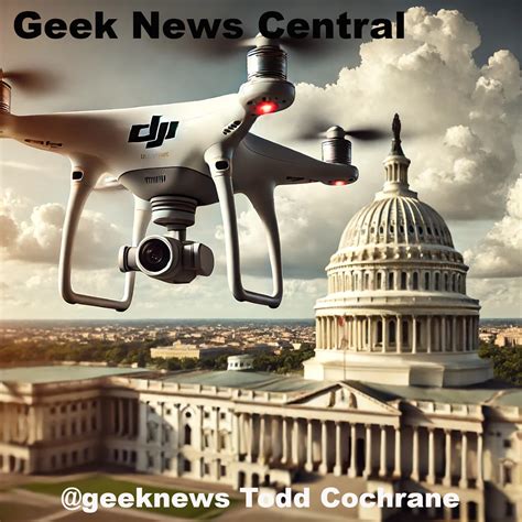 US Congress Pushes for DJI Drone Ban Amid CCP Spying Concerns #1748 ...