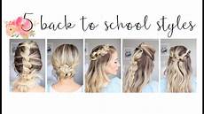Easy School Hairstyles For Hair by 5 Easy Back To School Hairstyles Hairstyles Easy School Hairstyles For Hair