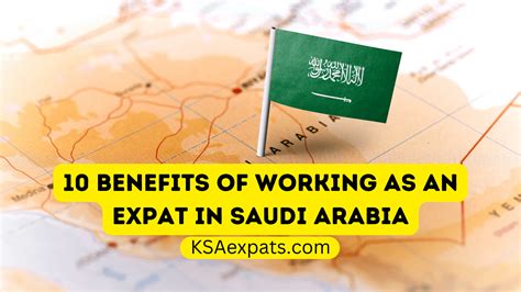10 Benefits of Working in Saudi Arabia as an Expatriate in 2024 | KSA Expats