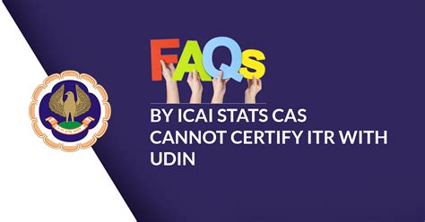 FAQs by ICAI Stats CAs cannot Certify ITR with UDIN | CA Portal