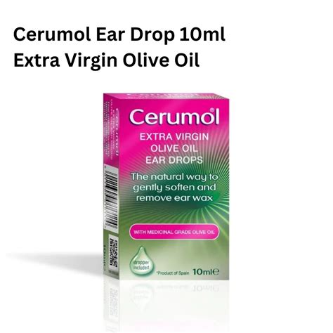 Cerumol Medicinal Grade Ear Drops 10ml w/ Extra Virgin Olive Oil - Ear ...