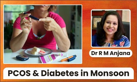 How PCOS, Diabetes, and Monsoon Weather Create a Perfect Storm for ...