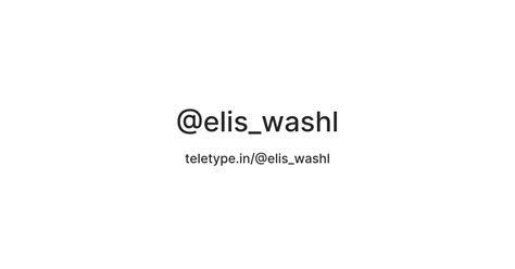 @elis_washl — Teletype