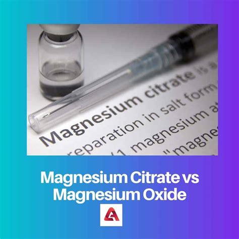 Magnesium Citrate vs Magnesium Oxide: Difference and Comparison