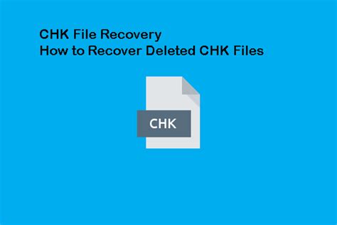 Image result for How Retrieve Chk Files