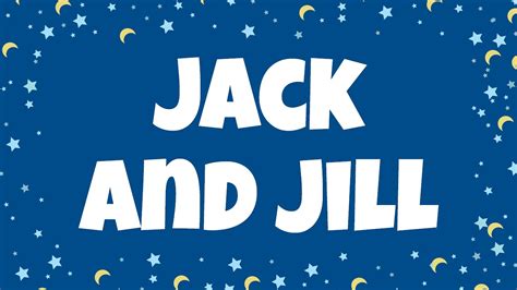 Jack and Jill Lyrics | Nursery Rhymes with Lyrics - YouTube