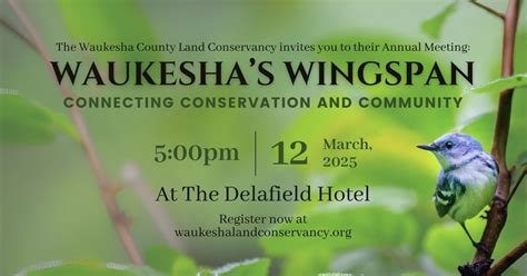 2025 Annual Meeting: Waukeshas Wingspan, The Delafield Hotel, 12 March ...